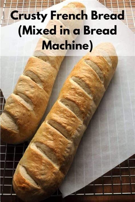 Different bread machines are like ovens whether conventional or microwave. Crusty French Bread (Mixed in a Bread Machine) | Recipe in ...