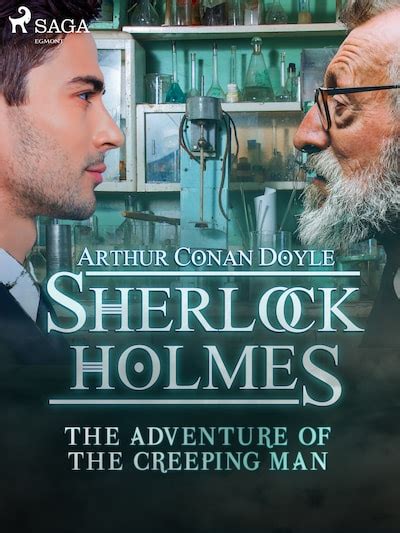 The Adventure Of The Creeping Man Arthur Conan Doyle E Book Bookbeat