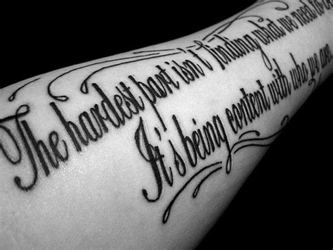 A quote tattoo is an expression of personal philosophy that unearths like minded people. Tattoos For You: Tattoos For Men On Arm Writing