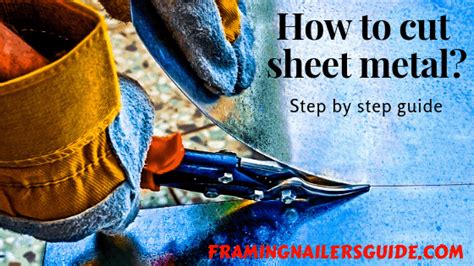 How To Cut Sheet Metal Using Different Metal Cutting Tools