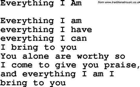 Country Southern And Bluegrass Gospel Song Everything I Am Lyrics