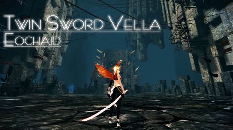 Vindictus Twin Sword Vella Zecallion Solo Vindictus Vella แนะนํา