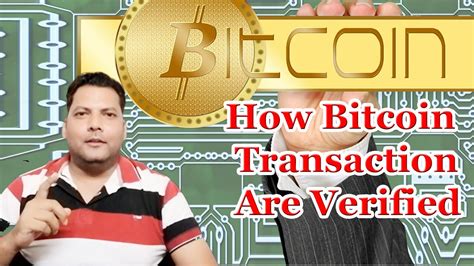 You intend to send one bitcoin to us, you hit send button and the bitcoins, or any cryptocurrency for that matter are stored in a software wallet. How Bitcoin Transaction Are Verified | BTC Confirmed ...