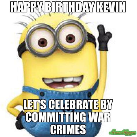 Happy Birthday Kevin Meme Memeshappen