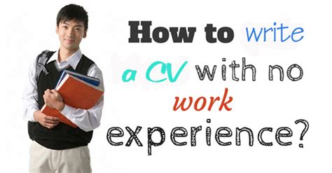 No professional experience on your resume? How to write a CV when you have no work experience - CamHR
