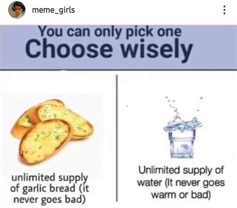 We Re About To Die Of Dehydration Garlic Bread Know Your Meme
