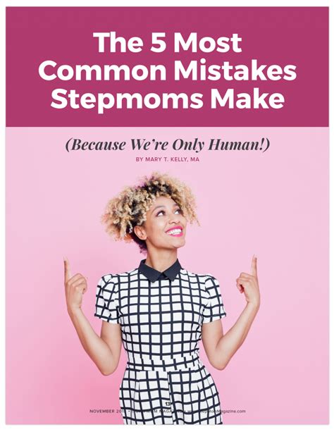 5 Mistakes Stepmoms Make November 2018 Issue Stepmom Magazine