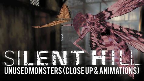 Silent Hill 1 Unused Monsters Close Up And Animations Youtube