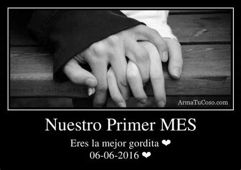 Nuestro Primer Mes