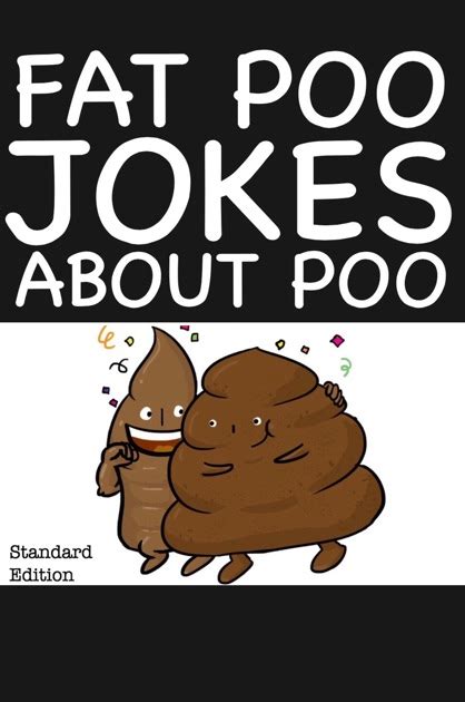 Fat Poo Jokes About Poo Standard Edition By Peter Crumpton On Ibooks