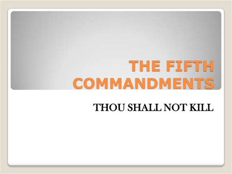 The Fifth Commandments