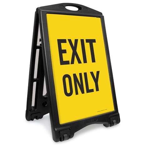 Exit Only Portable Sidewalk Sign Sku K Roll 1168