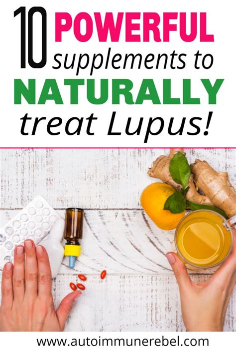 10 Powerful Supplements To Naturally Treat Lupus Natural Treatment