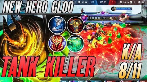 How To Use New Hero Gloo Killer Tank Gloo Gloo Gameplay Mobile