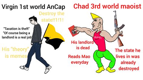 virgin 1st world ancap vs chad 3rd world maoist r virginvschad