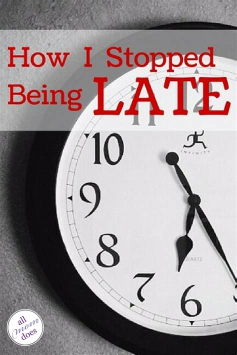 How I Stopped Being Late Allmomdoes