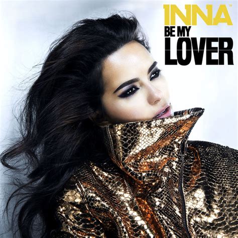 Be My Lover Single By Inna Spotify