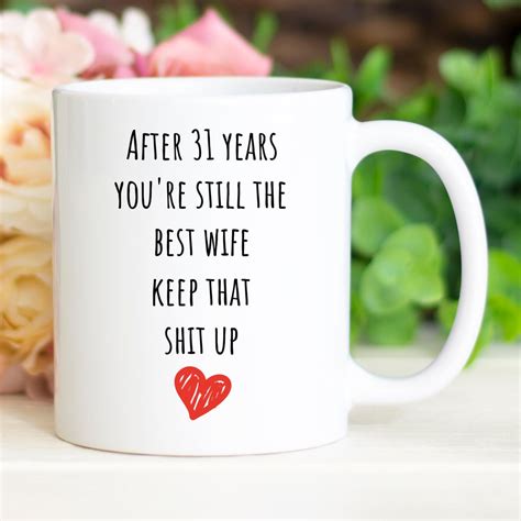 31st Year Anniversary Mug 31st Anniversary T For Wife Etsy
