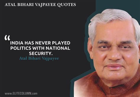 10 Atal Bihari Vajpayee Quotes To Prove His Intelligence Elitecolumn
