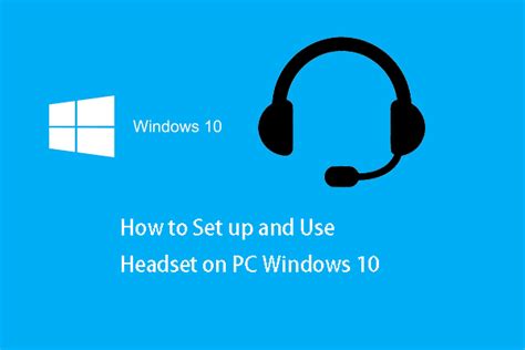 Click on the links to jump to the relevant section. Full Guide - How to Set up and Use Headset on PC Windows 10