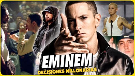 Eminem Cómo Sus Decisiones Lo Convirtieron En El Rey Del Rap Youtube