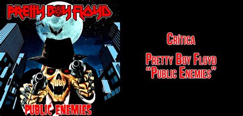 Review Pretty Boy Floyd Public Enemies Frontiers Rock And Blog