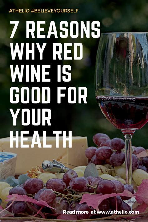 7 reasons why red wine is good for your health athelio health