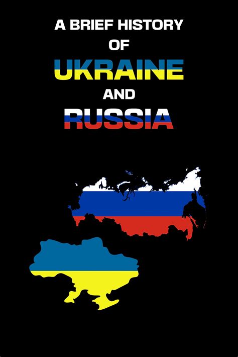 A Brief History Of Ukraine And Russia The Origin Of Ukraine And Russia