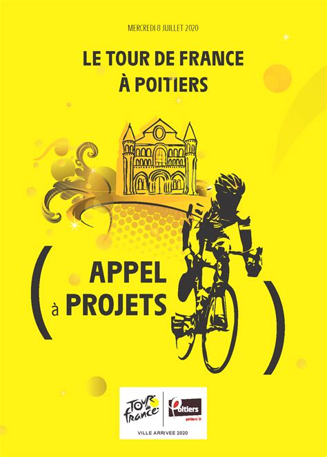 Tackling the world's most prestigious cycling race is certainly a big undertaking—even for those of us who are not competing. Ville de Poitiers > Tour de France 2020 : Appel à projets