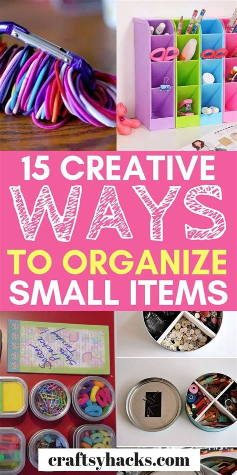 Organization is key to any good crafting project and if your closet looks like a tornado has gone through it, it may be time to consider a redo. 15 Creative Ways to Organize Small Items | Organization ...