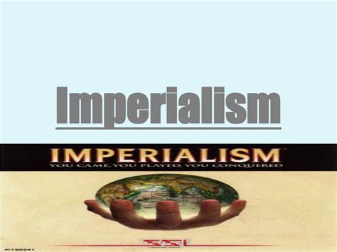 Ppt Imperialism Powerpoint Presentation Free Download Id3040445