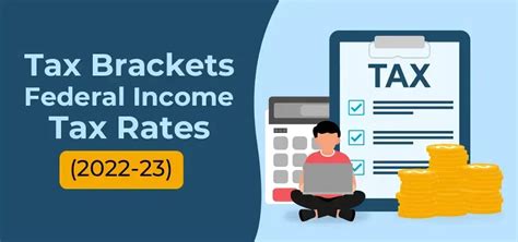 2022 2023 Tax Brackets And Federal Income Tax Rates