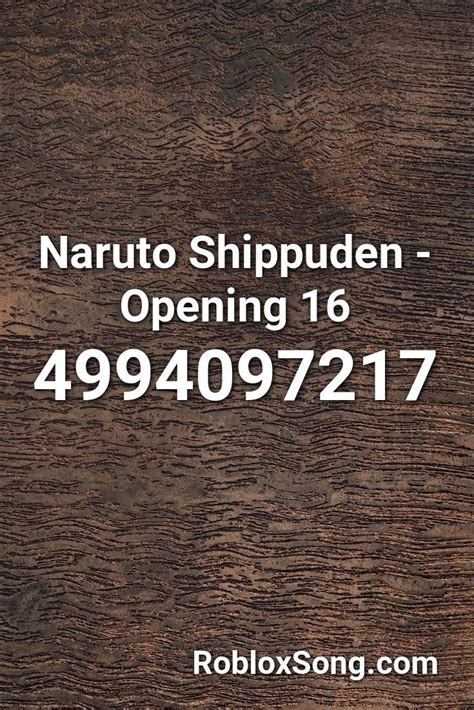 Naruto Shippuden Opening 16 Roblox Id Narutojullle