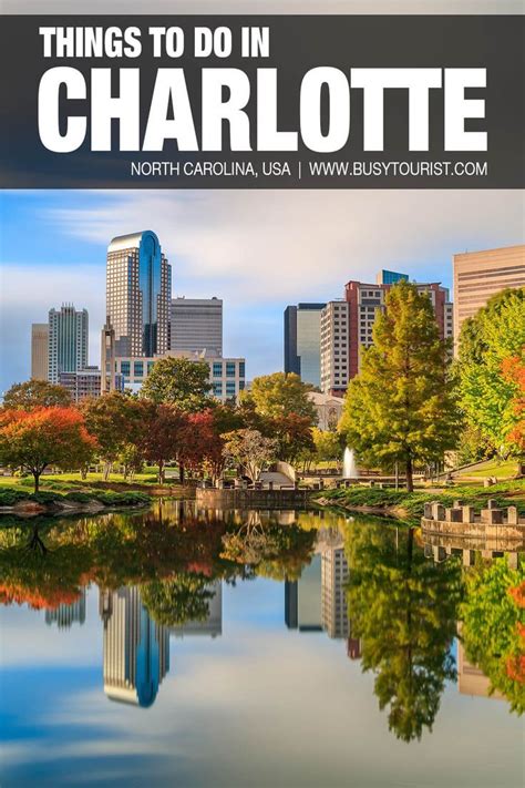 Searching For Things To Do In Charlotte Nc This Travel Guide Will