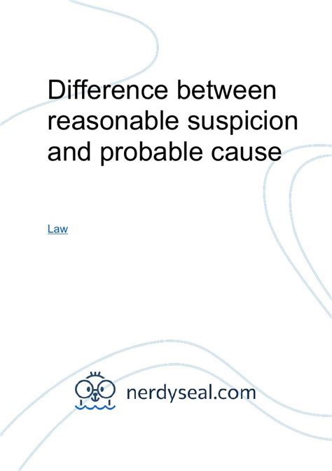 Difference Between Reasonable Suspicion And Probable Cause 1715 Words