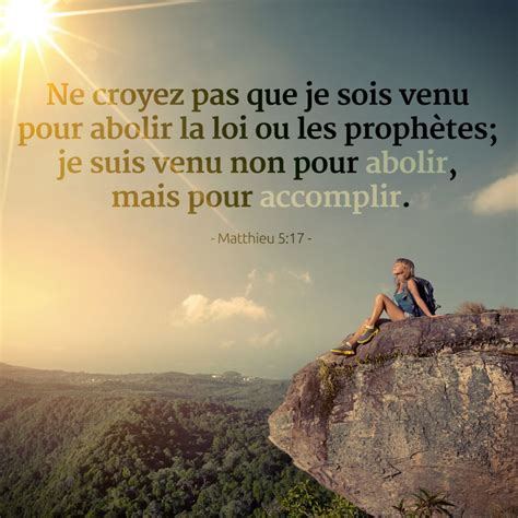 La Bible Versets Illustrées Matthieu 5 17 Ne Croyez Pas Que Je Suis Venu Pour Abolir La