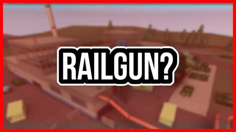 You Can Still Get The Railgun Roblox Phantom Forces Youtube