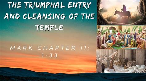 Mark Chapter 11: The Triumphal Entry and Cleansing of the Temple - YouTube