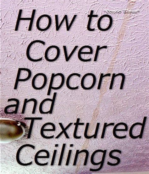 Covering popcorn ceilings with planks. Condo Blues: How to Cover Popcorn and Textured Ceilings