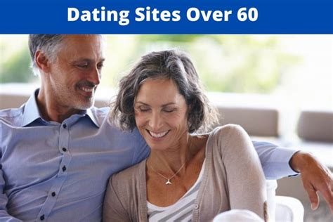 best over 60s dating sites
