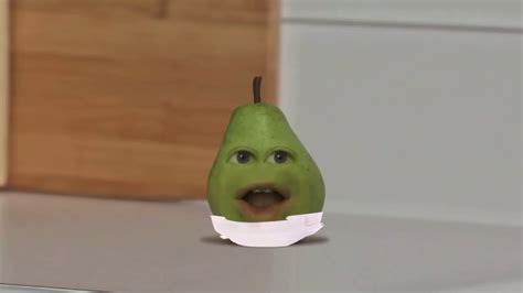 Hey Pear Why Are You Such A Baby Better Version Youtube