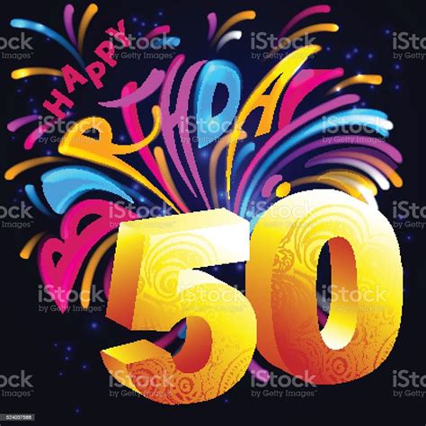 Fireworks Happy Birthday With A Gold Number 50 Stock Illustration