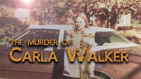 The Murder Of Carla Walker Solved 4 New Youtube