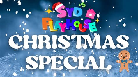 Syd S Playhouse Christmas Special 🎄 ️🎁 Youtube