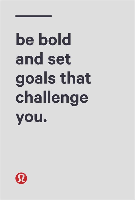 Be Bold Be Bold Quotes Inspirational Words