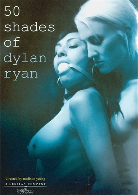 50 Shades Of Dylan Ryan Filly Films Unlimited