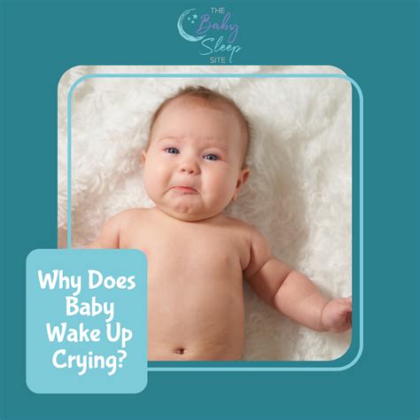 Why Does Baby Wake Up Crying The Baby Sleep Site