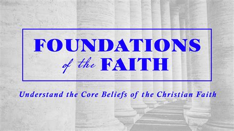 Foundations Of Faith Slide App The Shepherds Church
