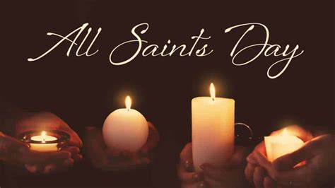 All Saints Day 2024 Date History Activities National Day Review
