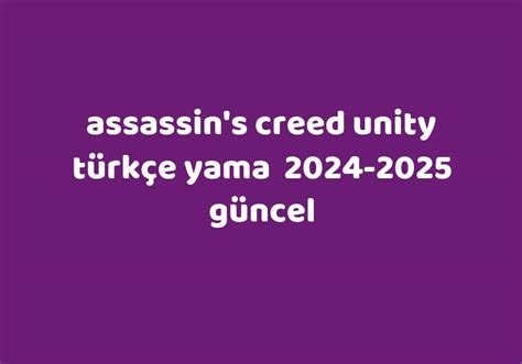 Assassins Creed Unity T Rk E Yama G Ncel Gezginler